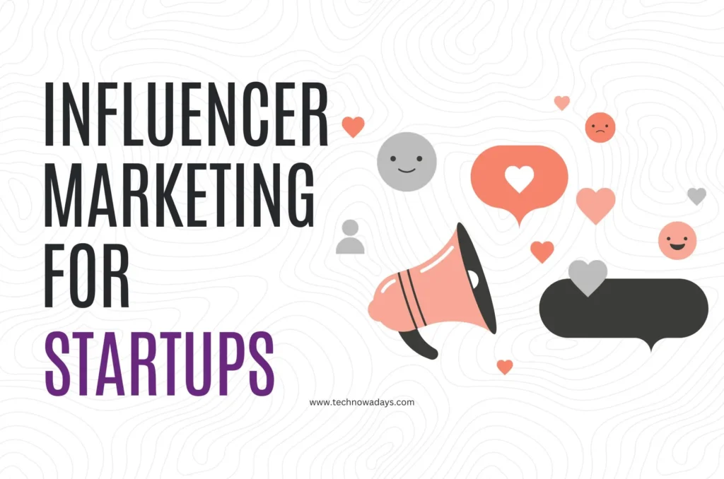 Influencer Marketing for Startups