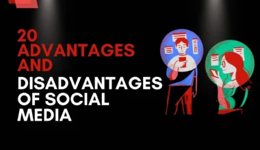 Advantages and Disadvantages of Social Media, Advantages of Social Media, Disadvantages of Social Media, technowadays,
