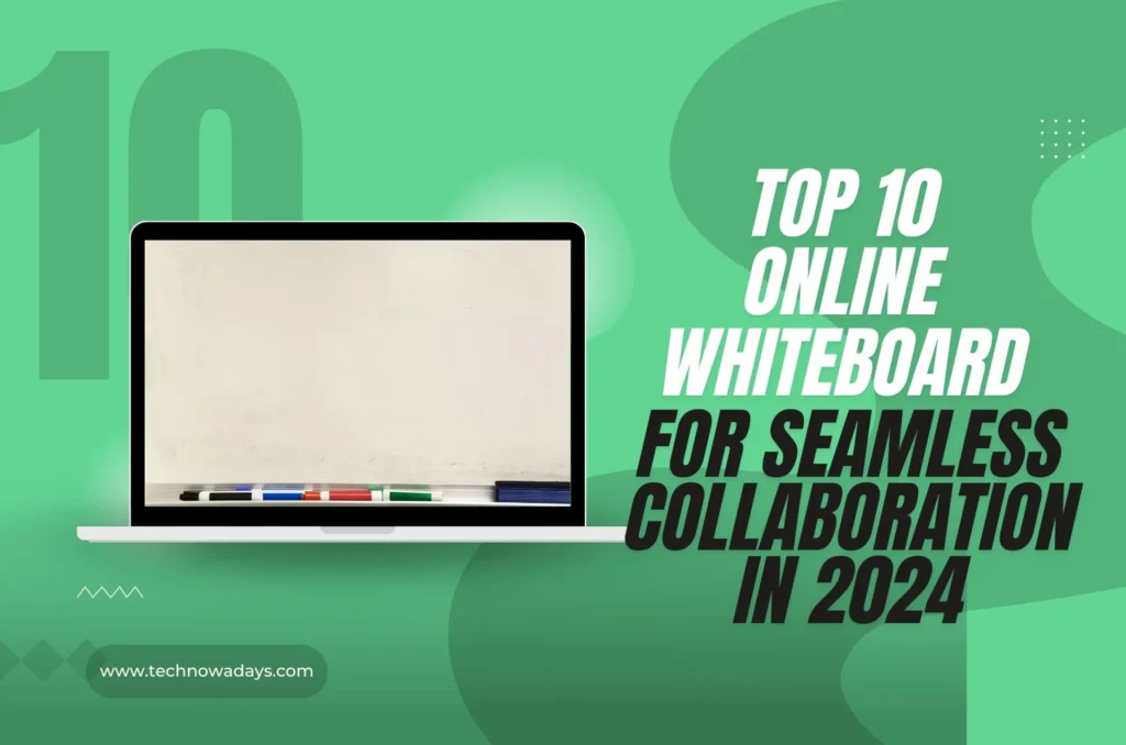 best online whiteboard, technowadays, online whiteboards, virtual whiteboard, virtual marker board, digital whiteboard, whiteboard software