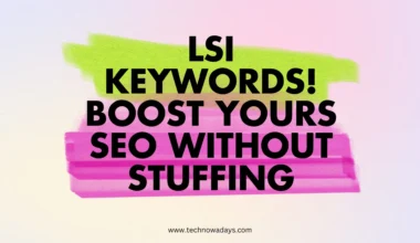 LSI keywords, what are lsi keywords, technowadays,